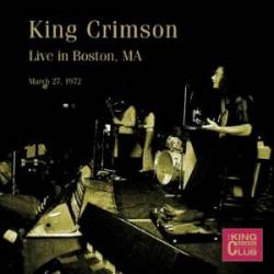 King Crimson : Live in Boston, MA, 27-3-1972